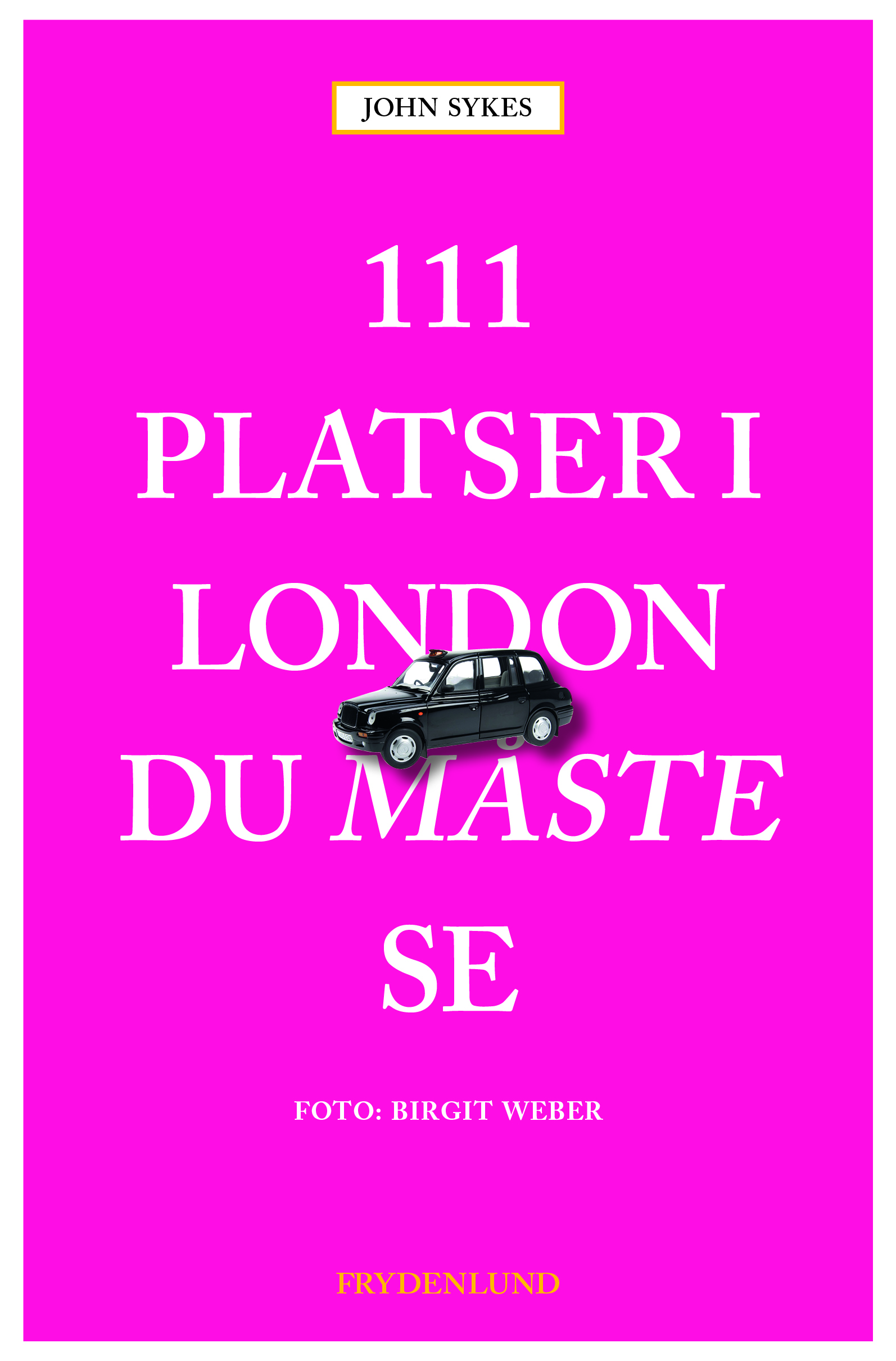 Omslag: 111 platser i London du måste se