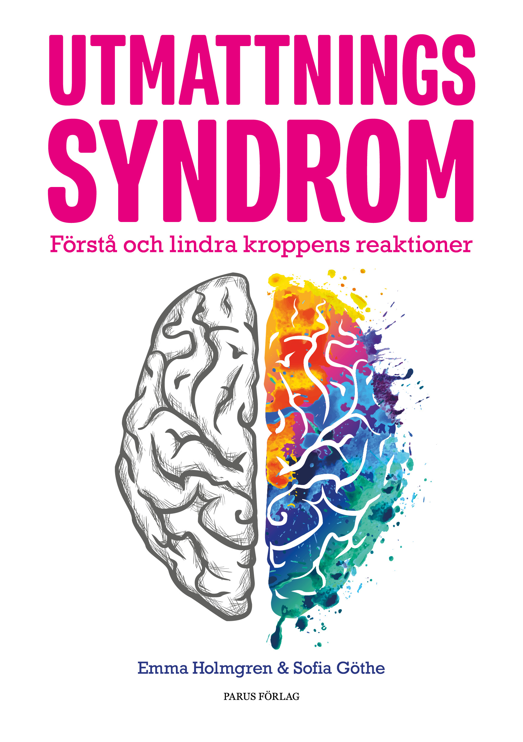 Omslag: Utmattningssyndrom : förstå och lindra kroppens reaktioner