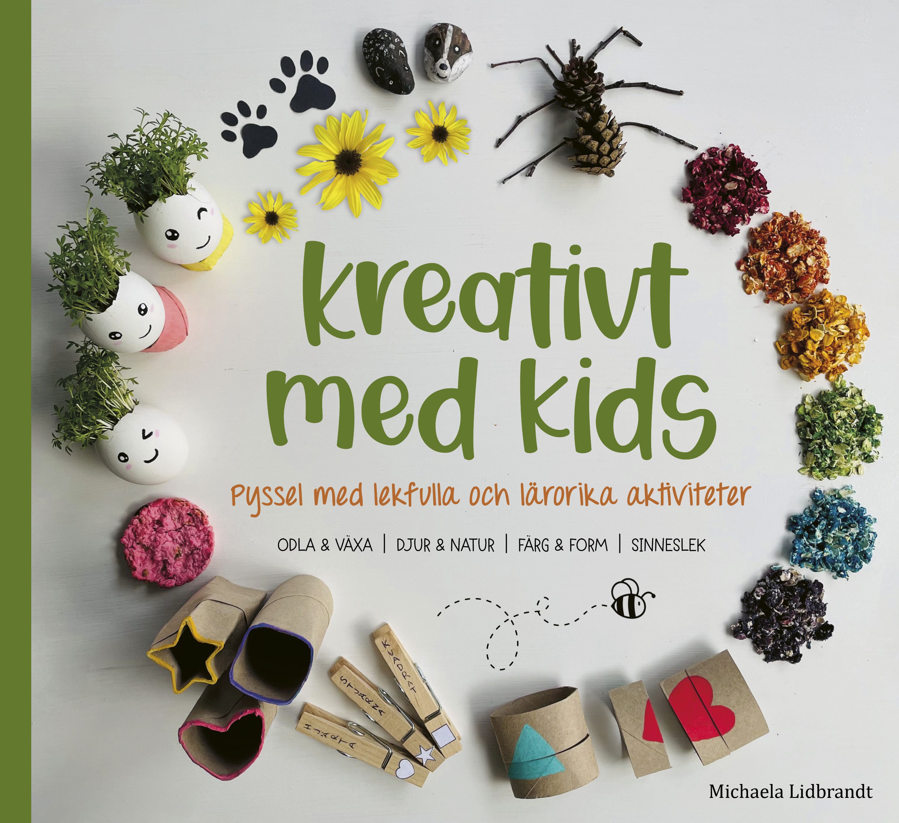 Omslag: Kreativt med kids : pyssel med lekfulla och lärorika aktiviteter