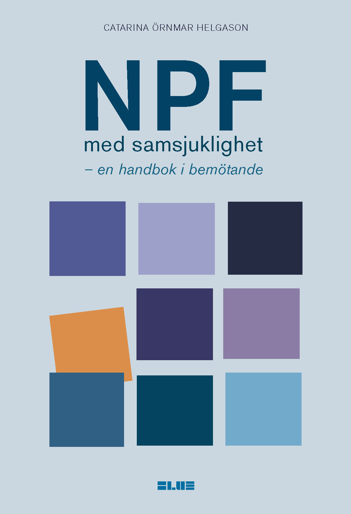 Omslag: NPF med samsjuklighet : en handbok i bemötande