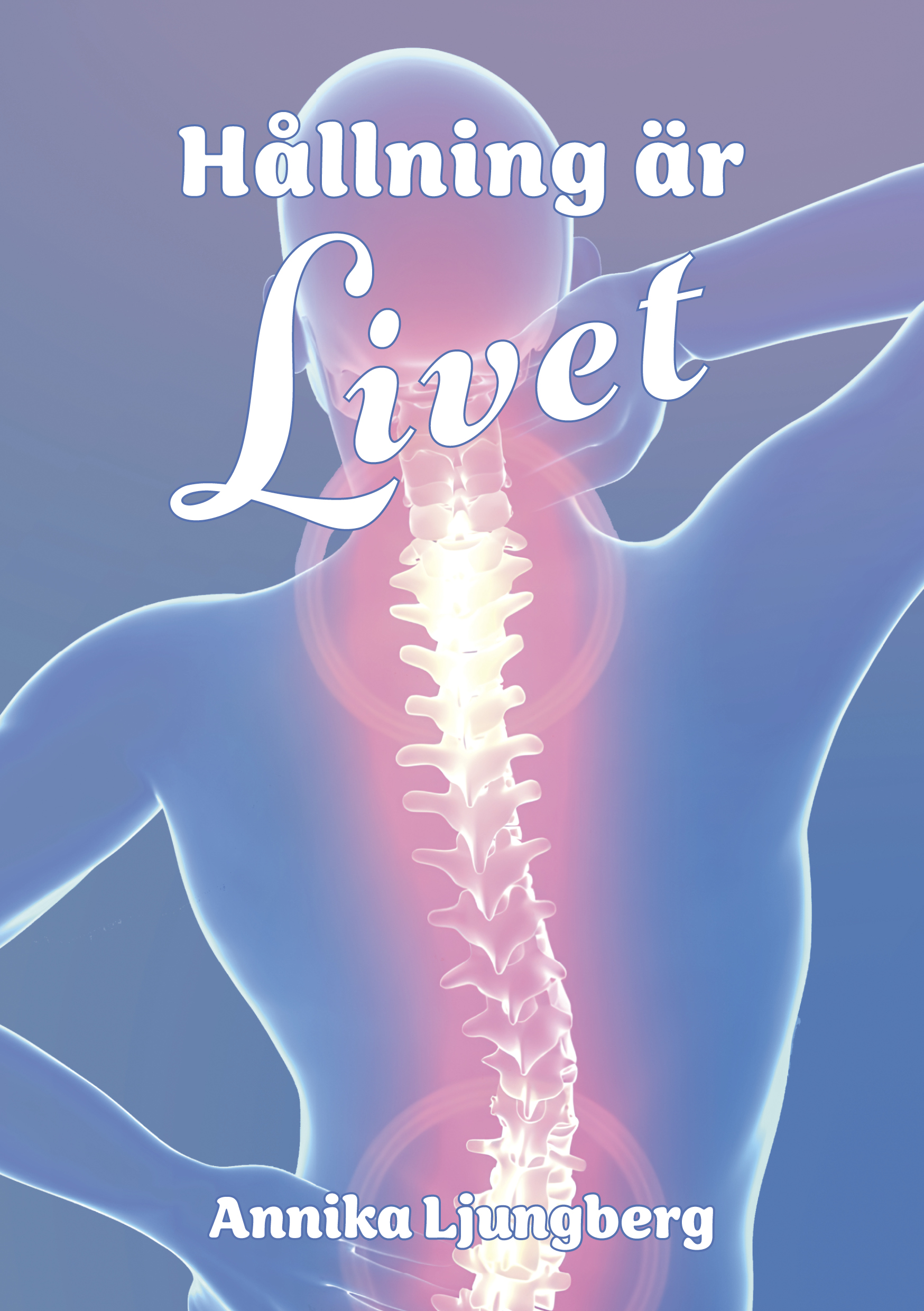 Omslag: Hållning är livet