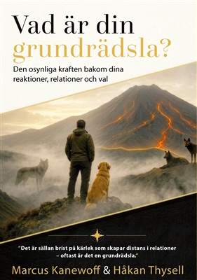 Vad är din grundrädsla