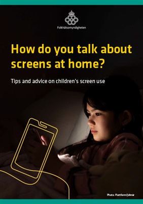 Hur pratar ni om skärmar hemma? - Tips och råd för barns skärmanvändning - Engelska