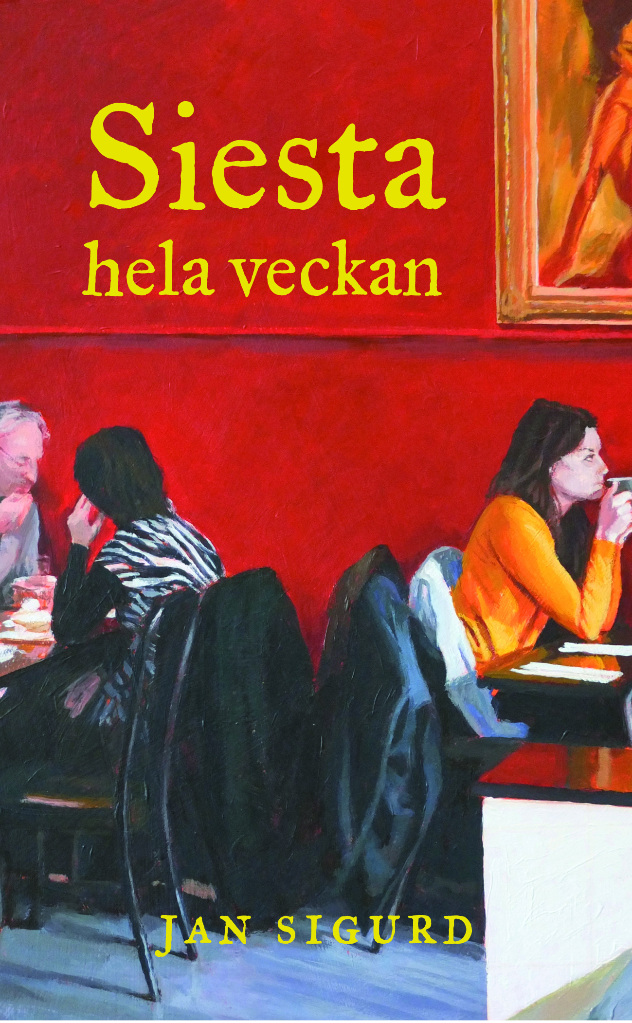 Omslag: Siesta hela veckan : röster från epicentrum