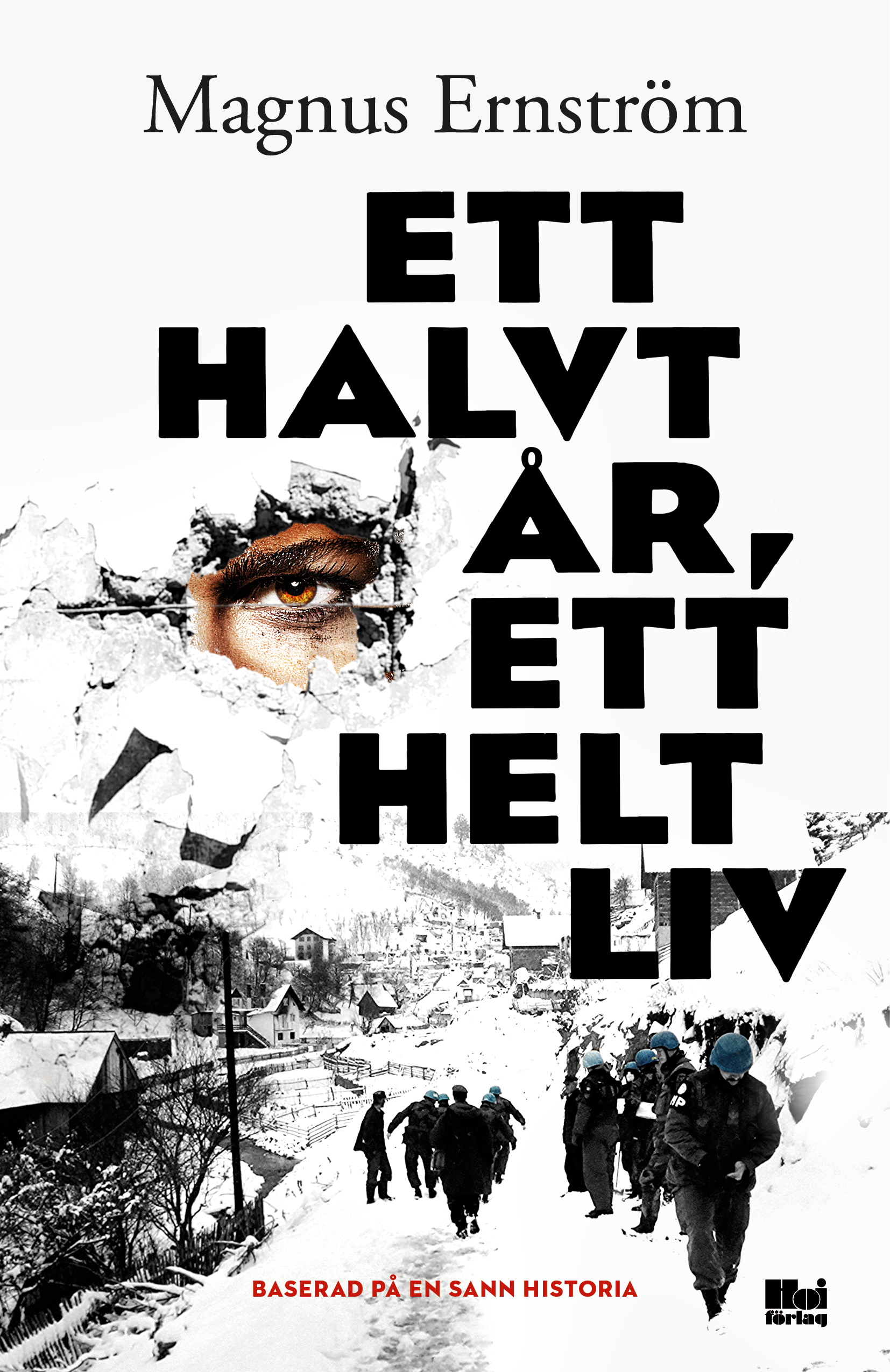 Omslag: Ett halvt år, ett helt liv