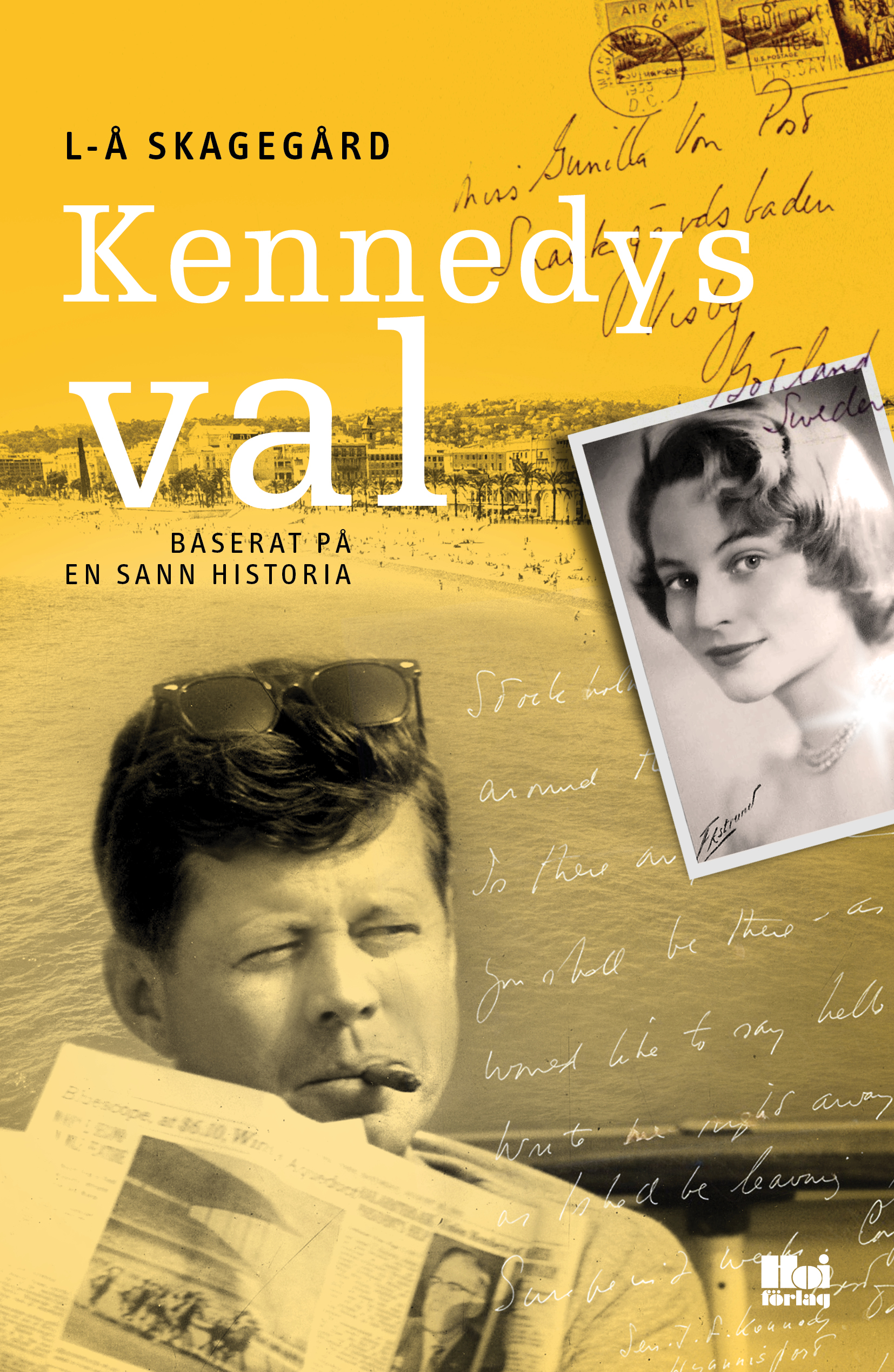 Omslag: Kennedys val : baserat på en sann historia