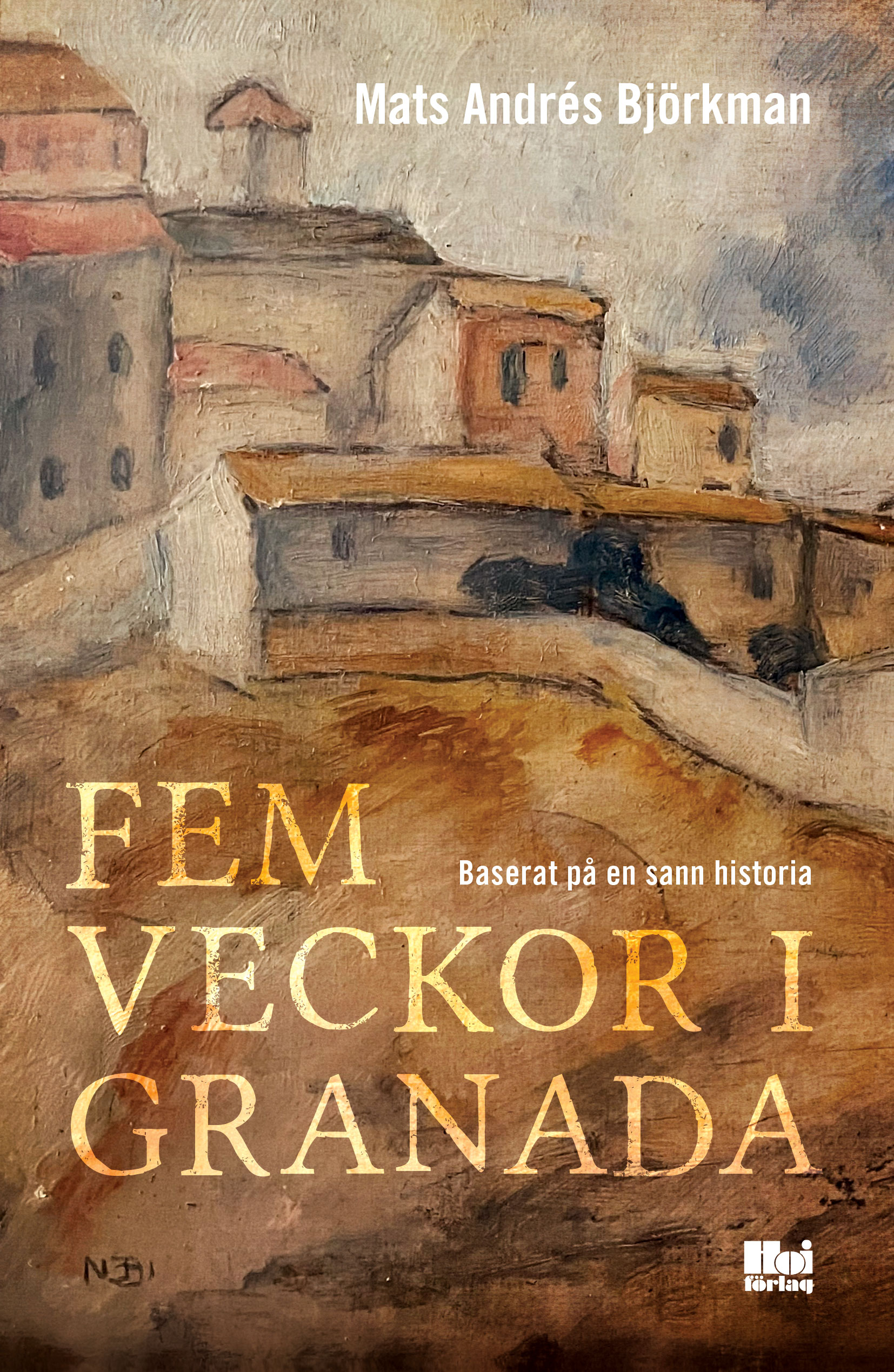 Omslag: Fem veckor i Granada