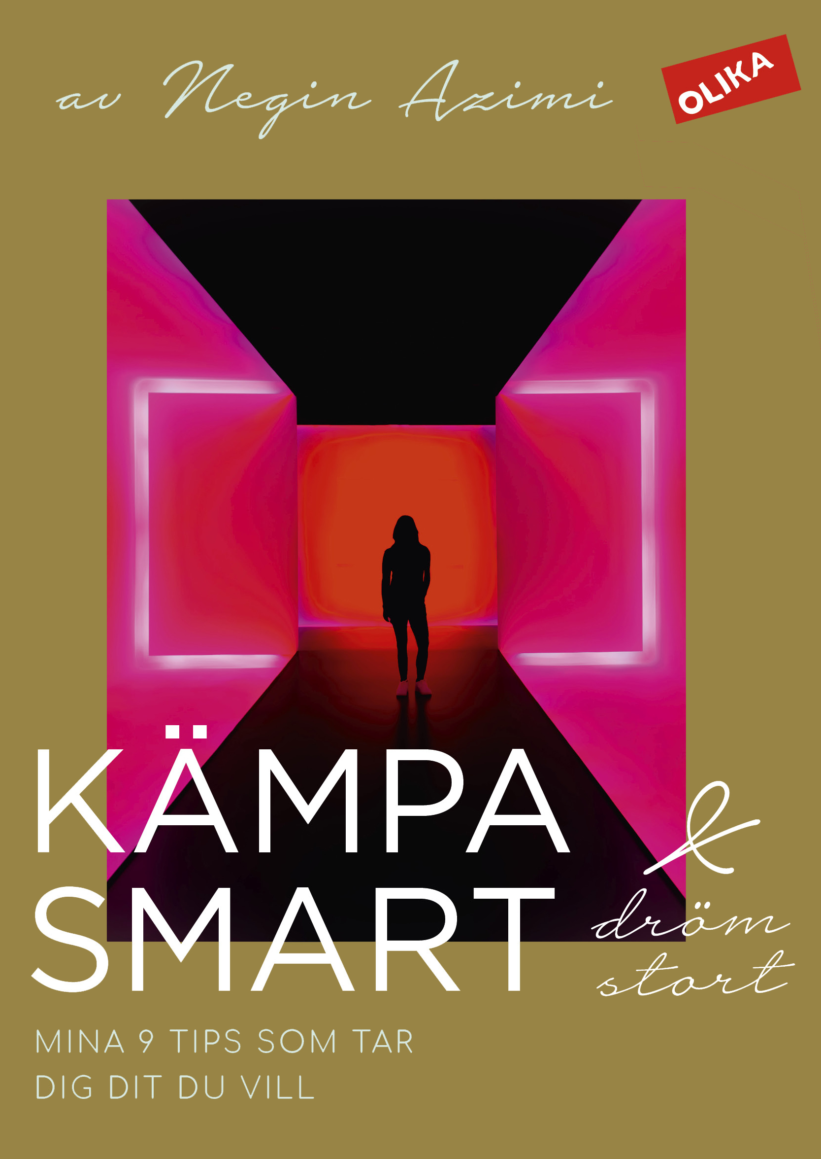 Omslag: Kämpa smart & dröm stort : mina 9 tips som tar dig dit du vill
