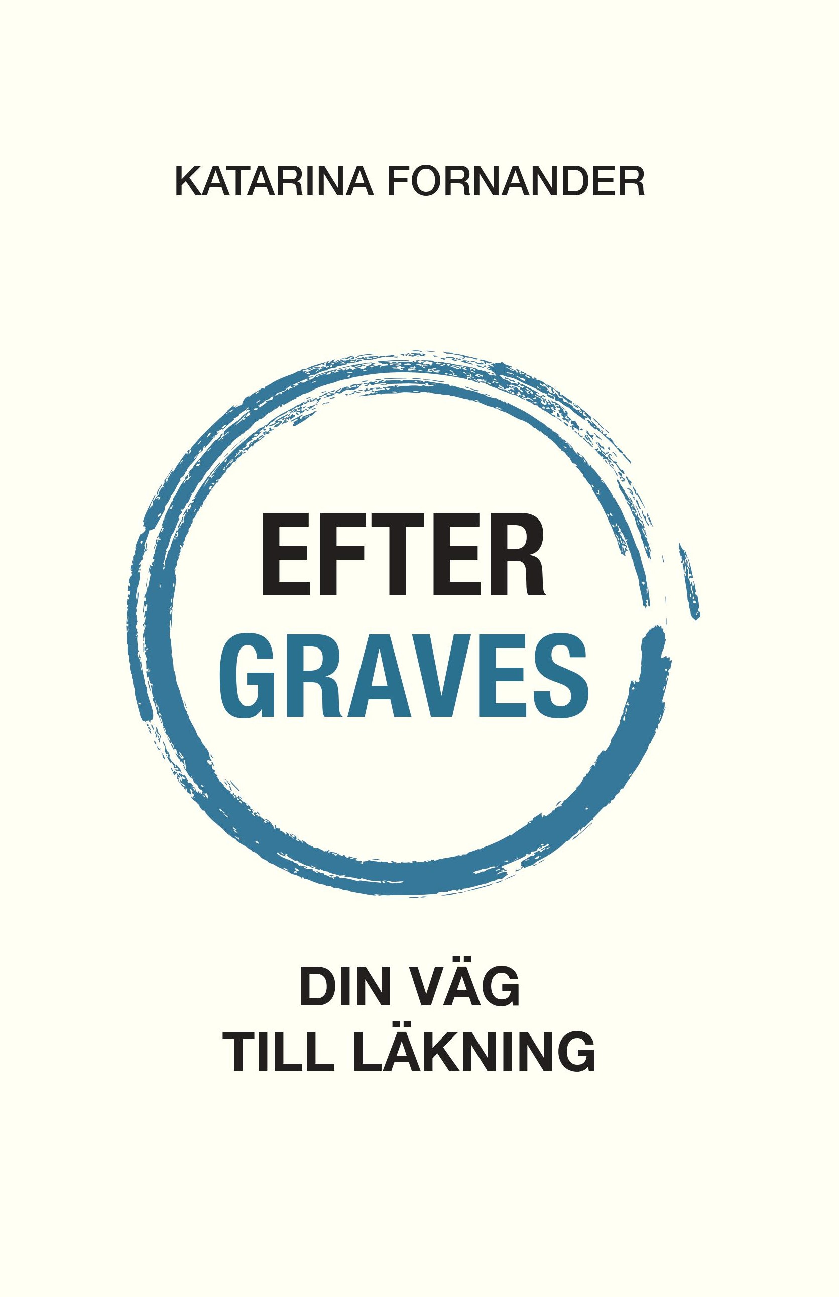 Omslag: Efter Graves : din väg till läkning