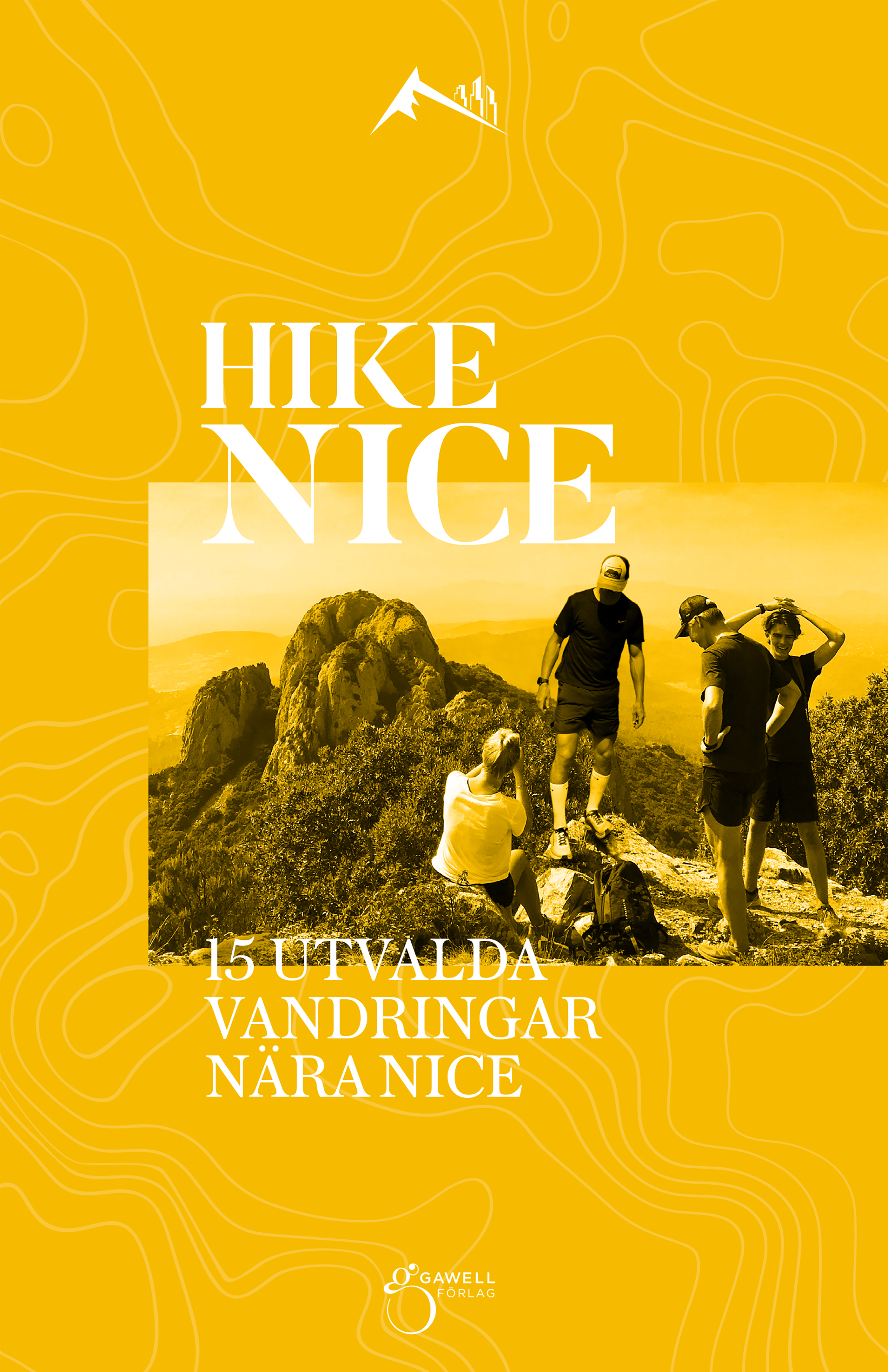 Omslag: Hike Nice : 15 utvalda vandringar nära Nice