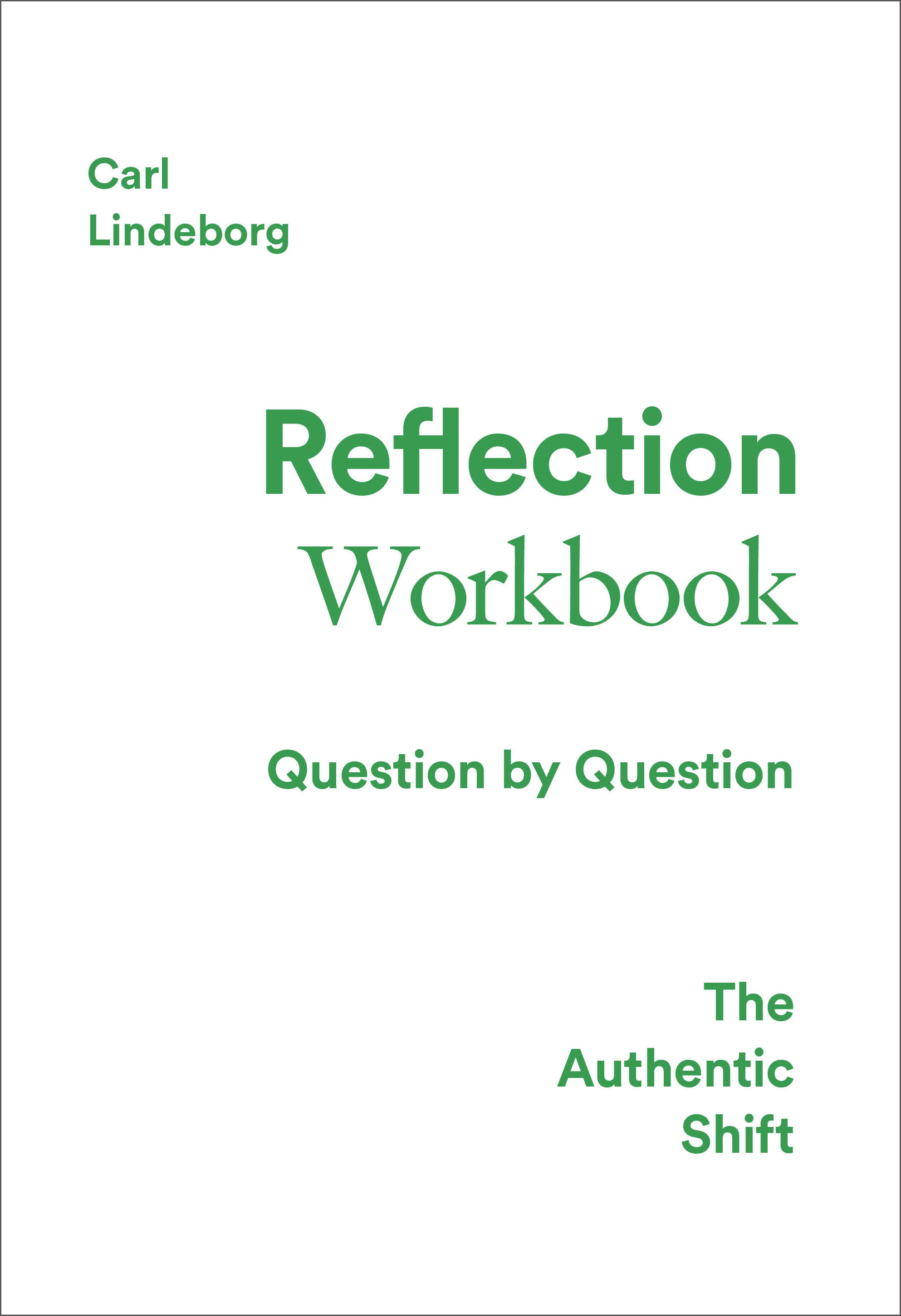 Omslag: The authentic shift : reflection workbook