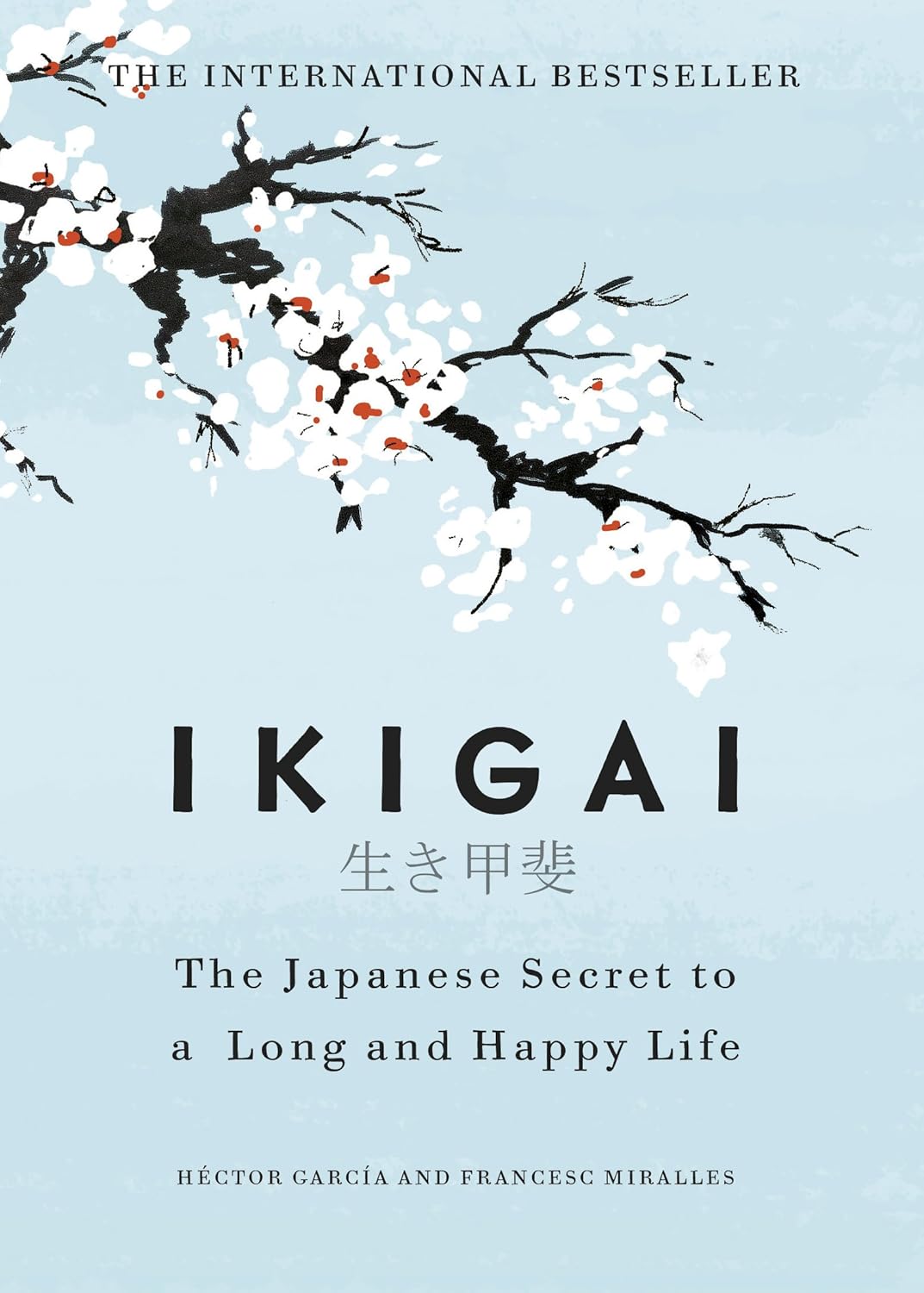 Omslag: Ikigai - the japanese secret to a long and happy life