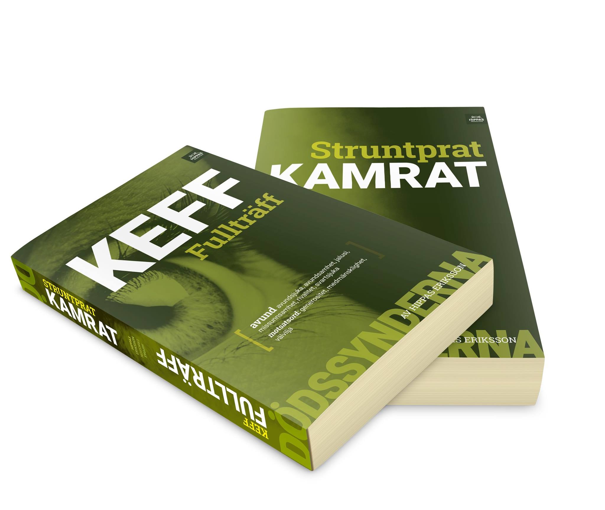 Omslag: Keff fullträff ; Struntprat kamrat : avund (ungdom och vuxen)