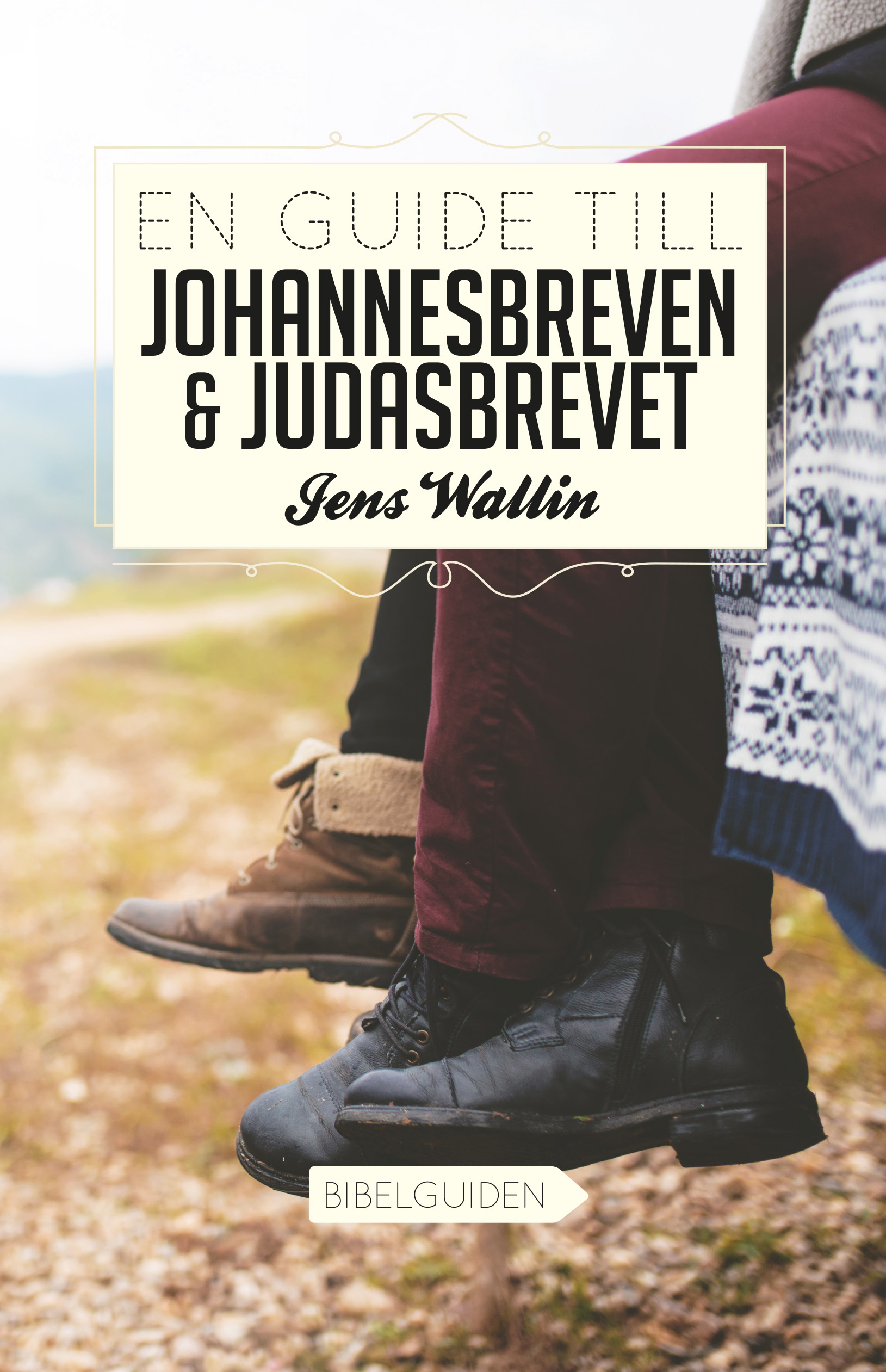 Omslag: En guide till Johannesbreven och Judasbrevet