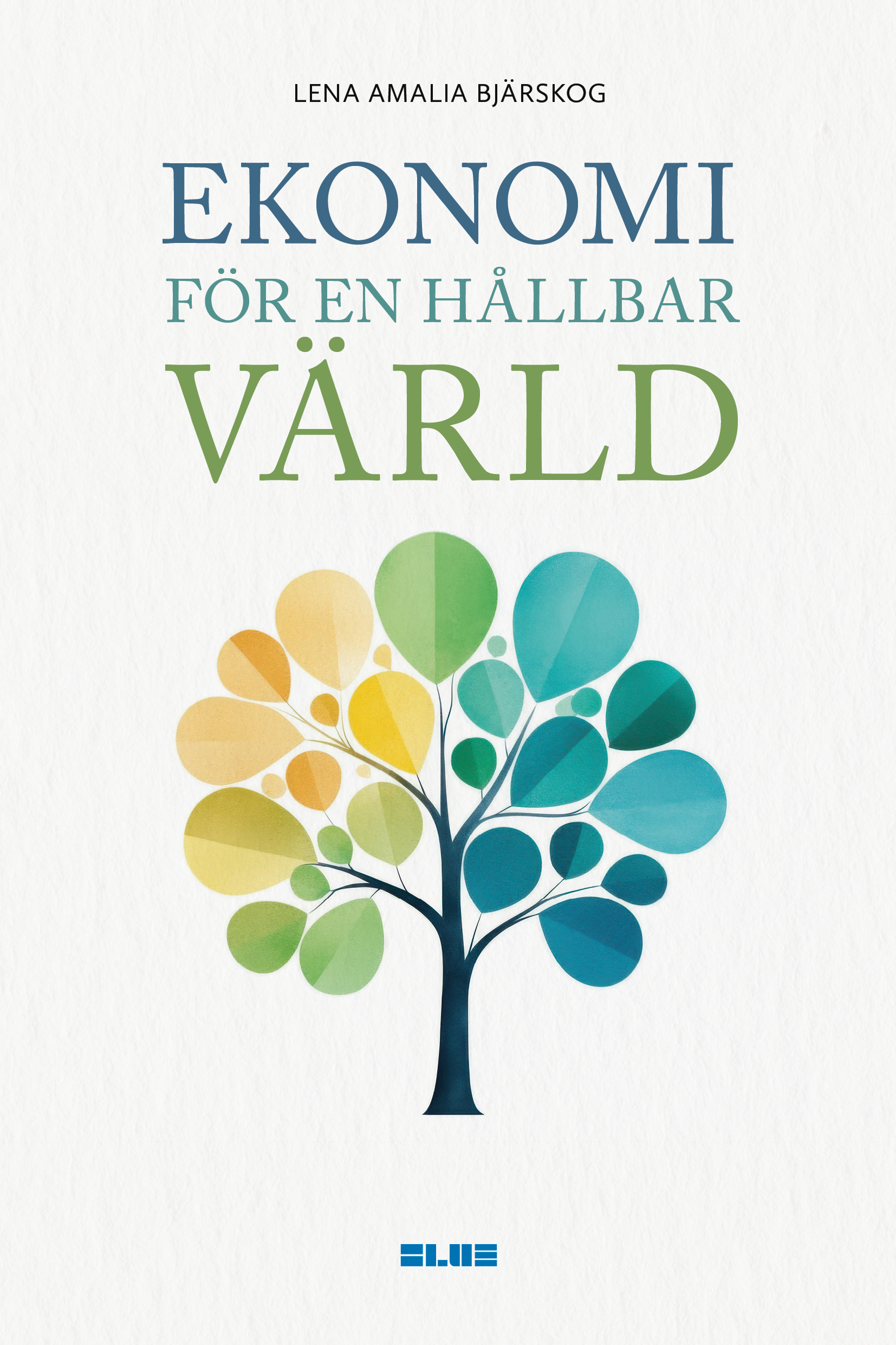 Omslag: Ekonomi för en hållbar värld