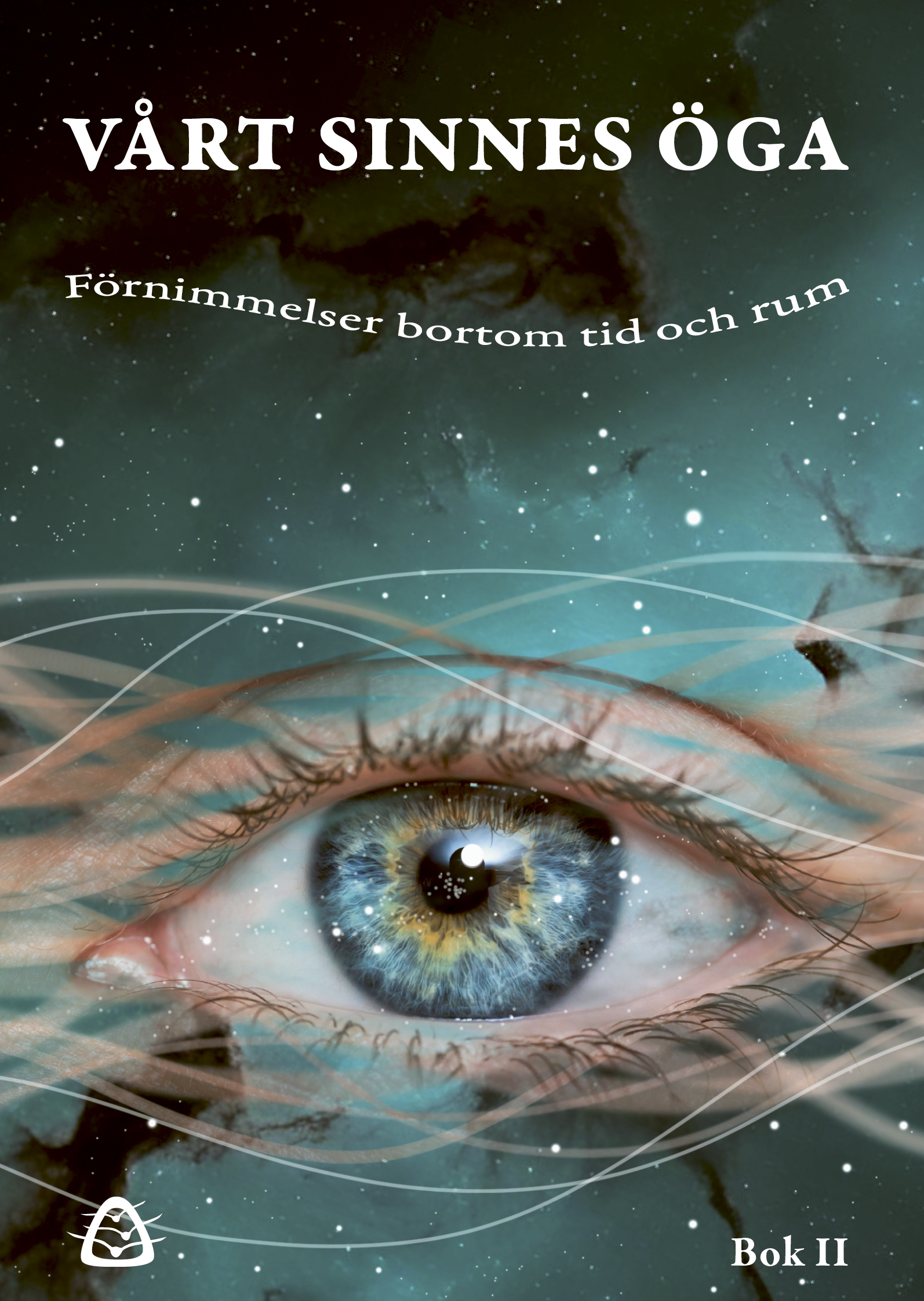 Omslag: Vårt sinnes öga : förnimmelser bortom tid och rum