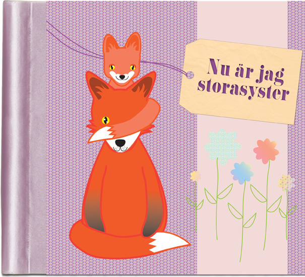 Omslag: Nu är jag storasyster : en fyll-i-bok om att få syskon