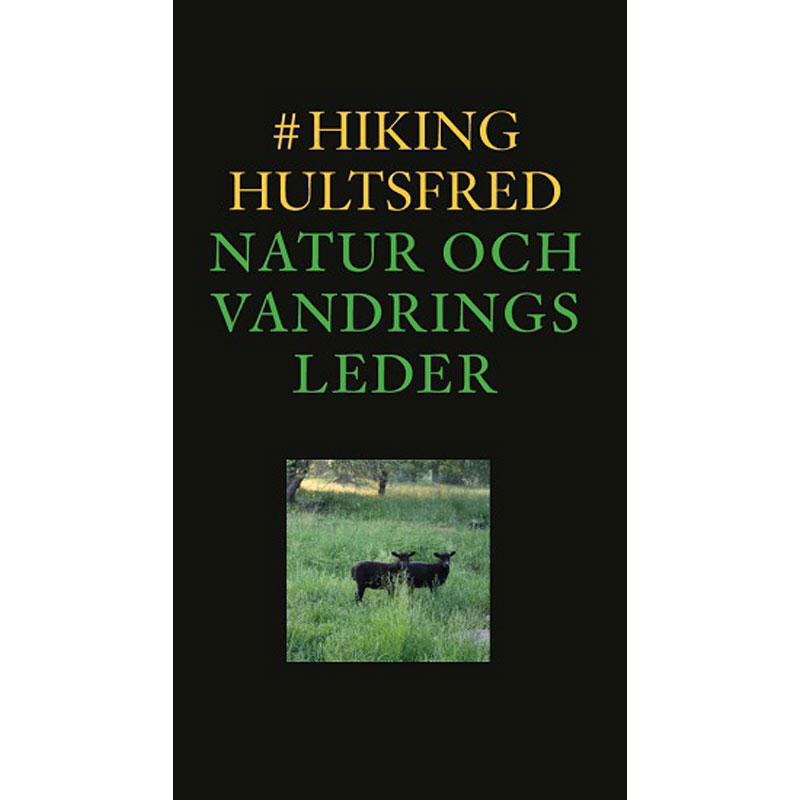Omslag: #hikinghultsfred : natur och vandringsleder