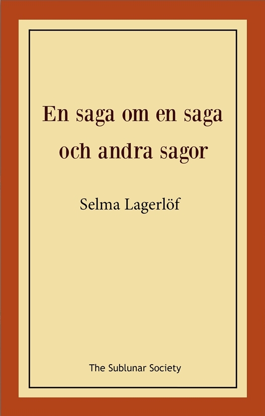 Omslag: En saga om en saga och andra sagor