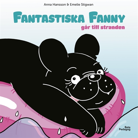 Omslag: Fantastiska Fanny går till stranden